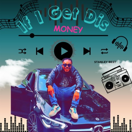 If I Get Dis Money | Boomplay Music