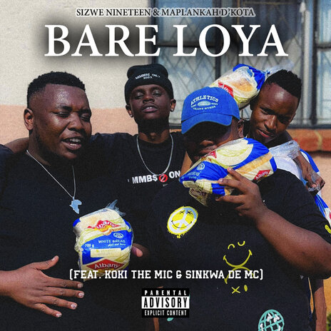 Bare Loya ft. Maplankah D'Kota, Koki The Mic & Sinkwa De MC | Boomplay Music