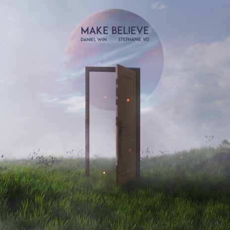 Make Believe ft. Stephanie Vo | Boomplay Music