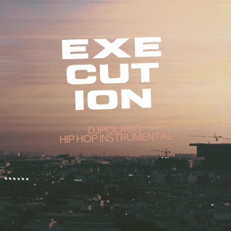 Execution | Boomplay Music