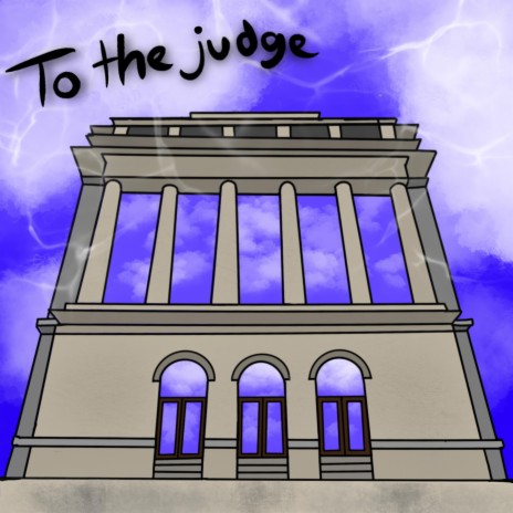 To The Judge ft. Schmorgle | Boomplay Music