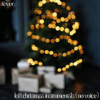 lofi christmas instrumentals (no voice)