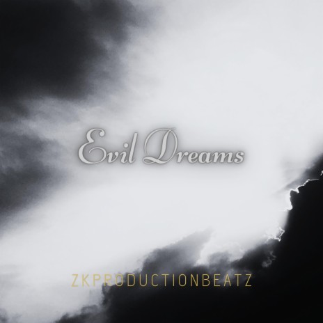 Evil Dream's | Boomplay Music