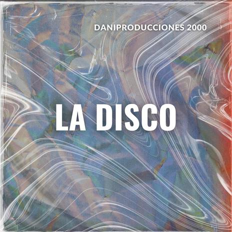 LA DISCO