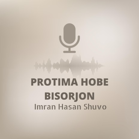 Protima Hobe Bisorjon | Boomplay Music