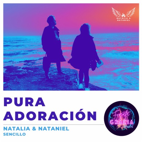 Pura Adoración (Abrázame Con Tu Gracia) ft. Fogata Gracia Music | Boomplay Music