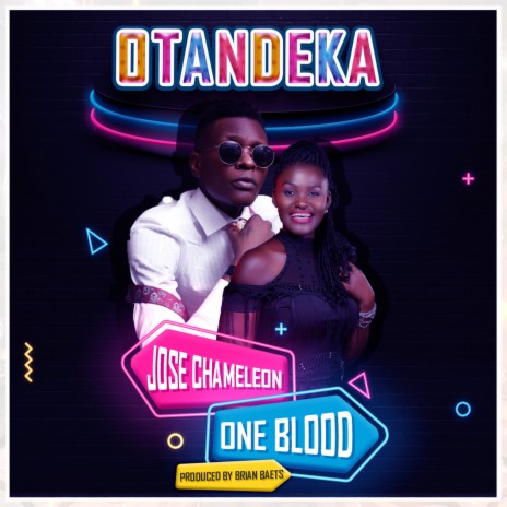 Otandeka ft. Jose Chameleon | Boomplay Music