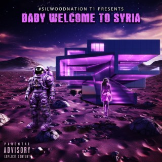 BABY WELCOME 2 SYRIA
