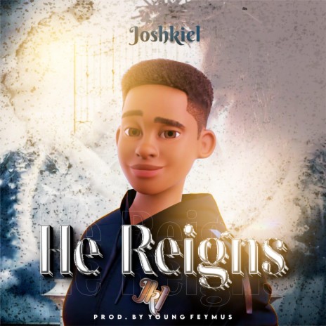 He Reigns | Boomplay Music