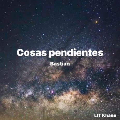 Cosas Pendientes | Boomplay Music