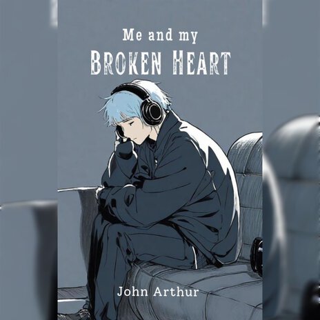 Me and my broken heart | Boomplay Music