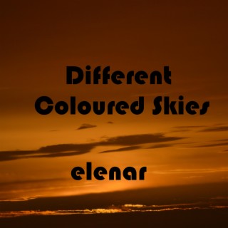 Different Coloured Skies