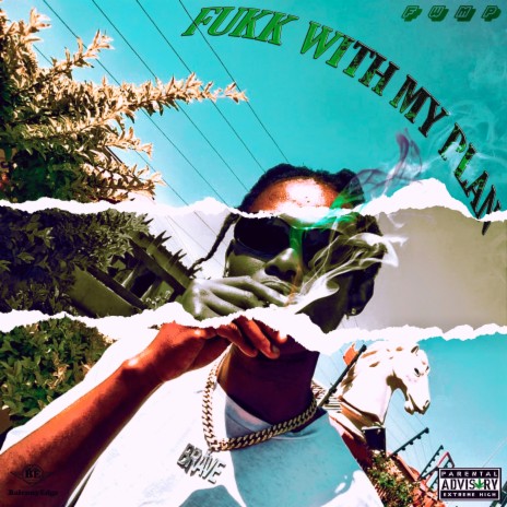 Fukk with My Plan | Boomplay Music