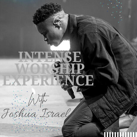 Intense worship Experience | Boomplay Music