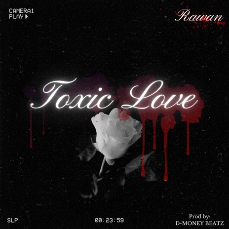 Toxic Love ft. D-MONEY BEATZ | Boomplay Music