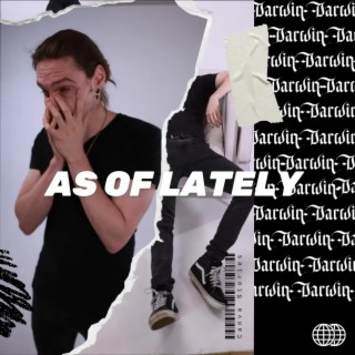 As of Lately (A Capella Version) lyrics | Boomplay Music