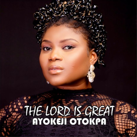The Lord Is Great | Boomplay Music
