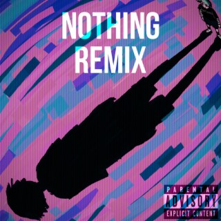 NOTHING (kracic Remix)