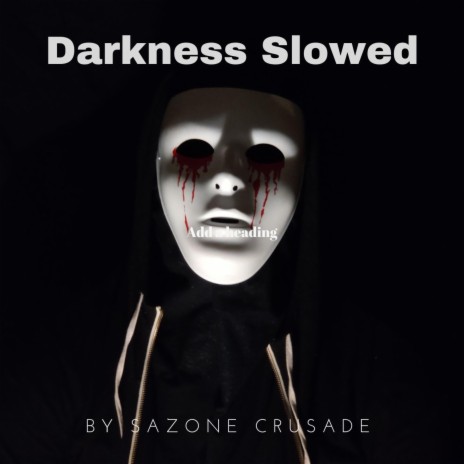 Darkness Slowed | Boomplay Music