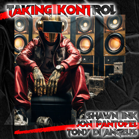 Taking Kontrol ft. TONY DI ANGELIS & Jon Pantofel