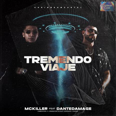 Tremendo Viaje ft. Dante Damage | Boomplay Music