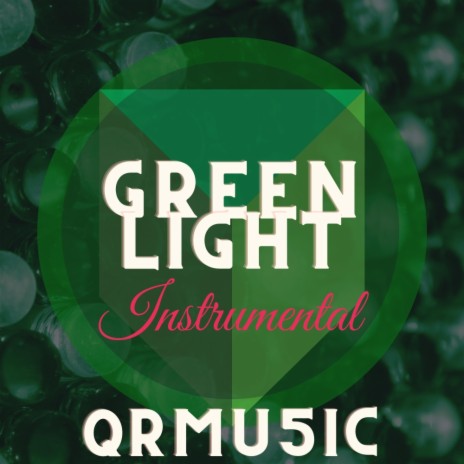 Green Light (Instrumental) | Boomplay Music