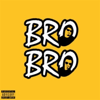 Bro Bro