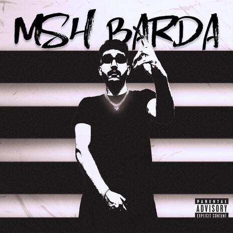 MSH BARDA | Boomplay Music