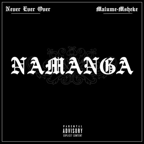 Namanga ft. Malume-Msheke | Boomplay Music