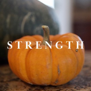 Strength