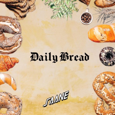 Daily Bread | Boomplay Music