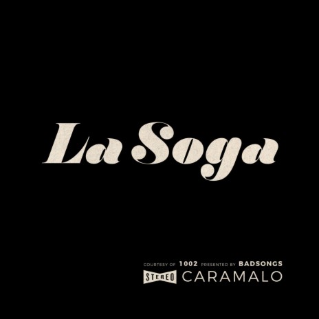 La Soga | Boomplay Music