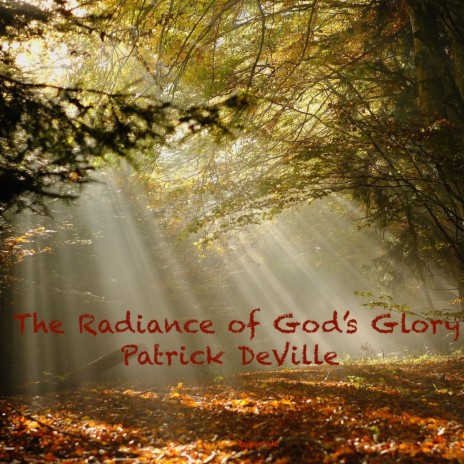 The Radiance of God's Glory