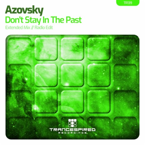 Don't Stay In The Past (Radio Edit) | Boomplay Music
