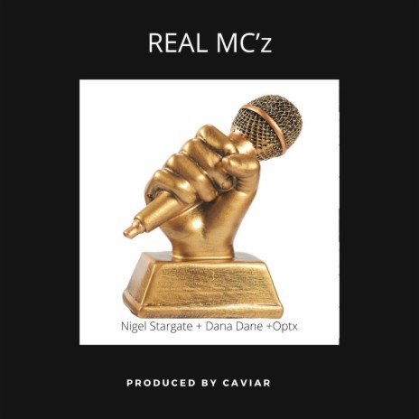 Real MC'z ft. Dana Dane & Optx | Boomplay Music