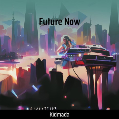 Future Now | Boomplay Music