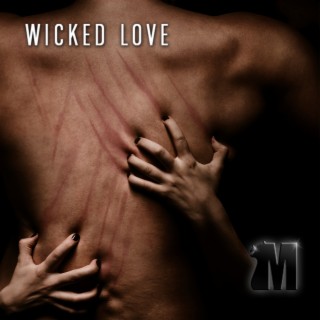 Made, Vol. 19 - Wicked Love