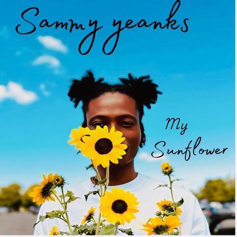 My sunflower | Boomplay Music