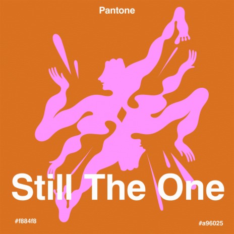 Still The One | Boomplay Music