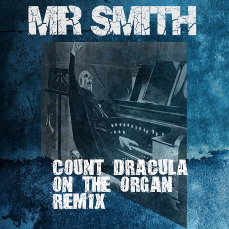 Count Dracula on the Organ (Remix)