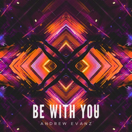 Be with You | Boomplay Music