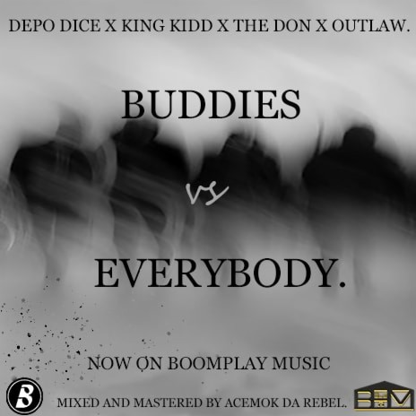 Buddiez vs Everybody | Boomplay Music