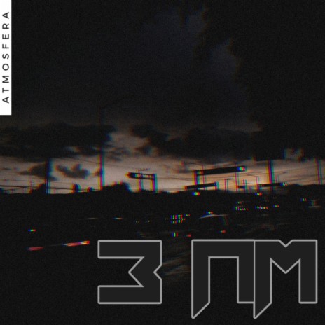 3 Am | Boomplay Music