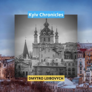 Kyiv Chronicles