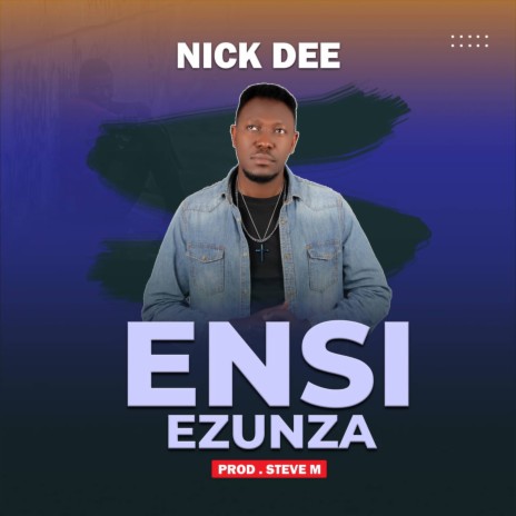 Ensi Ezunza | Boomplay Music