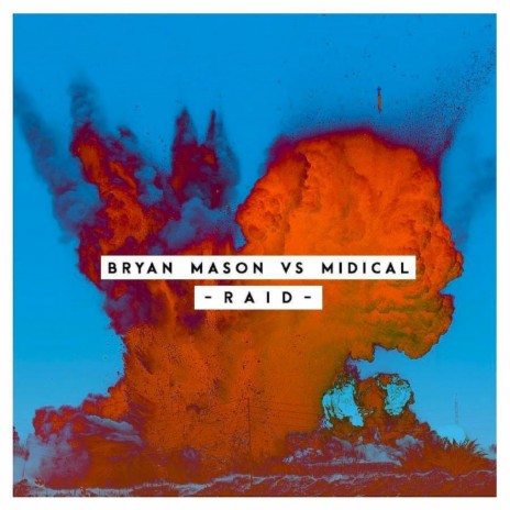 Raid (Original Mix) (feat. Bryan Mason) (Raid) | Boomplay Music