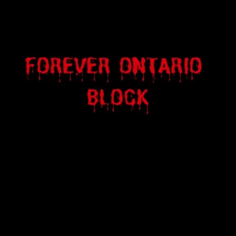 FOREVER ONTARIO BLOCK | Boomplay Music