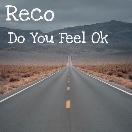 Do You Feel Ok | Boomplay Music