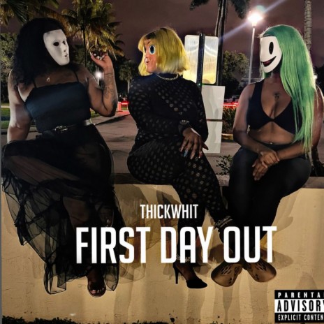 First Day Out | Boomplay Music