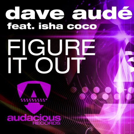 Figure It Out (Dave Aude Remix) ft. Isha Coco